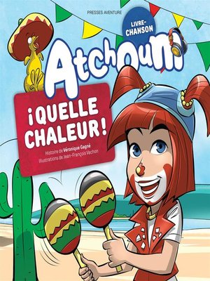 cover image of Atchoum--¡ Quelle chaleur !